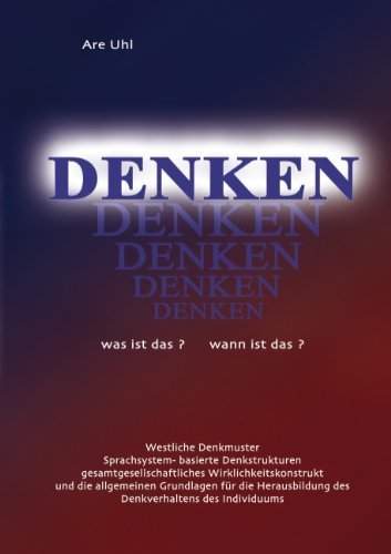 Cover for Are Uhl · Denken Was Ist Das? Wann Ist Das? (Pocketbok) [German edition] (2006)