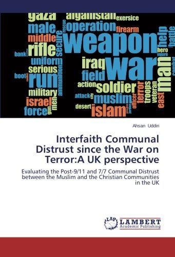Cover for Ahsan Uddin · Interfaith Communal Distrust Since the War on Terror:a UK Perspective: Evaluating the Post-9/11 and 7/7 Communal Distrust Between the Muslim and the Christian Communities in the UK (Taschenbuch) (2014)