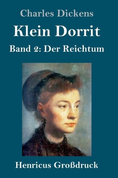 Cover for Charles Dickens · Klein Dorrit (Grossdruck) (Hardcover Book) (2019)