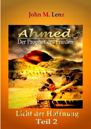 Cover for Lenz · Ahmed - Der Prophet des Friedens T (Book) [German edition] (2012)