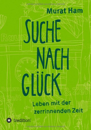 Cover for Murat Ham · Suche Nach Gl Ck (Innbunden bok) [German edition] (2012)