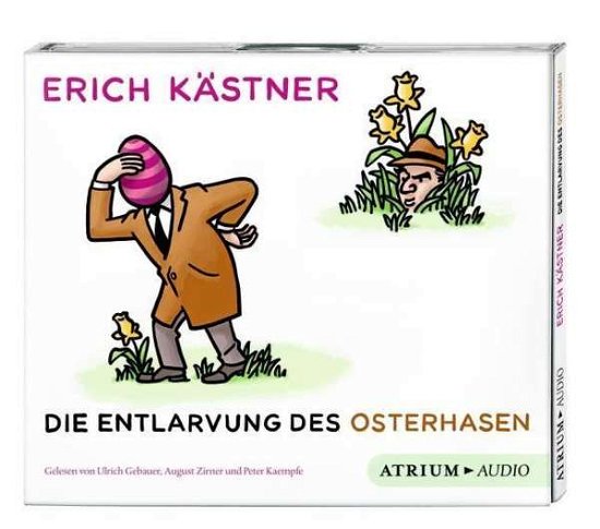 Cover for Erich Kästner · CD Die Entlarvung des Osterhas (CD)