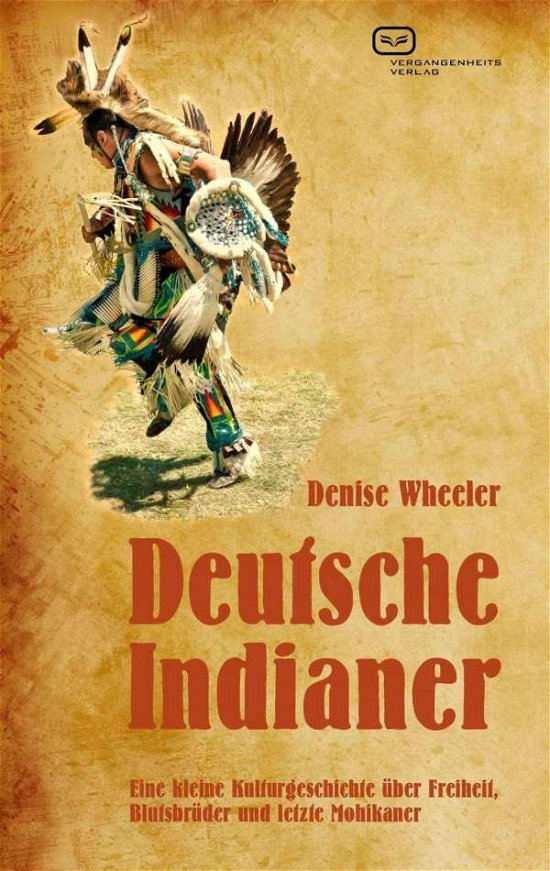 Cover for Wheeler · Deutsche Indianer (Book)