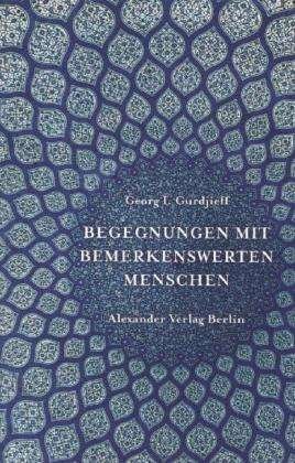 Cover for Gurdjieff · Begegnungen mit bemerkenswert (Bok)