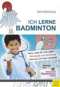 Ich lerne Badminton - K. Barth - Livros -  - 9783898995108 - 