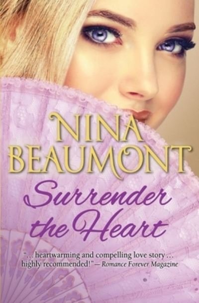Cover for Nina Beaumont · Surrender the Heart - Fearless Women Historical Romance (Paperback Book) (2019)
