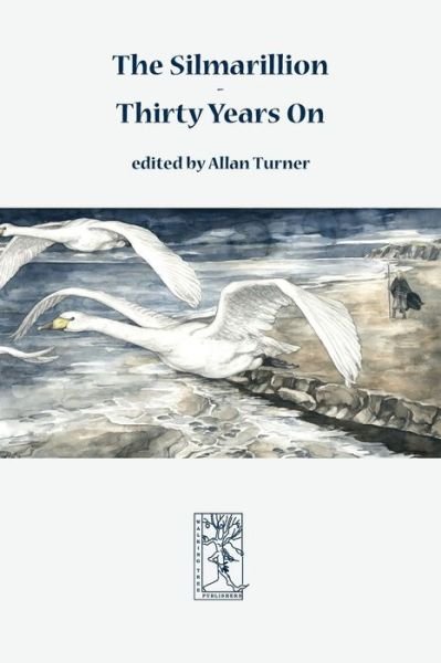 Cover for Allan G Turner · The Silmarillion - Thirty Years On (Taschenbuch) (2007)