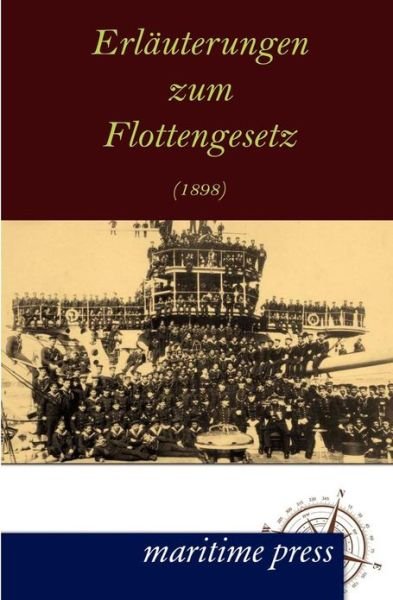 Cover for N N · Erlauterungen zum Flottengesetz (1898) (Paperback Book) [German edition] (2012)