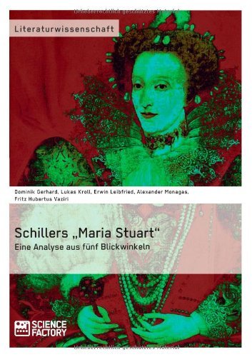 Cover for L. Kroll · Schillers Maria Stuart&quot; - Eine Analyse Aus Funf Blickwinkeln (Paperback Book) [German edition] (2014)