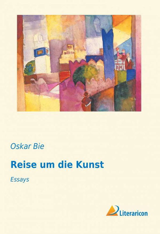 Cover for Bie · Reise um die Kunst (Book)