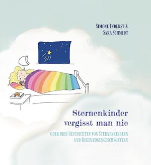 Cover for Simone Inderst · Sternenkinder vergisst man nie (Hardcover Book) (2021)