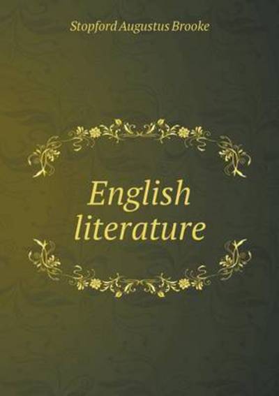 Cover for Stopford Augustus Brooke · English Literature (Paperback Book) (2015)