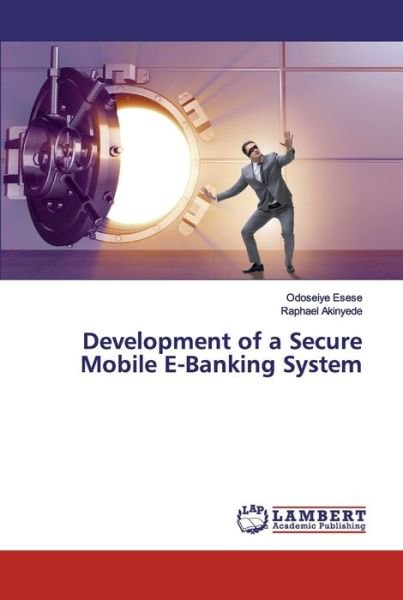 Cover for Esese · Development of a Secure Mobile E- (Buch) (2019)