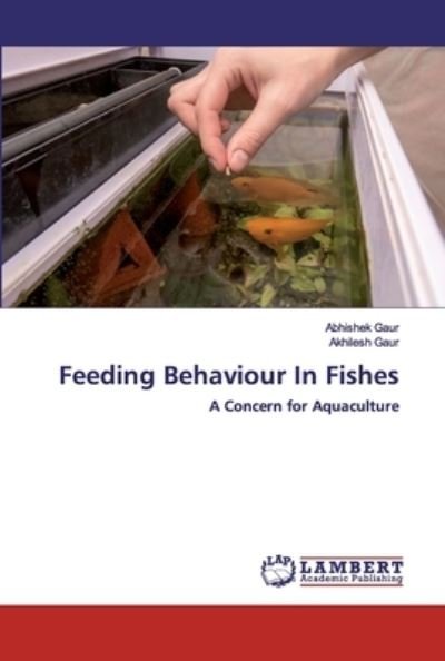 Cover for Gaur · Feeding Behaviour In Fishes (Book) (2020)