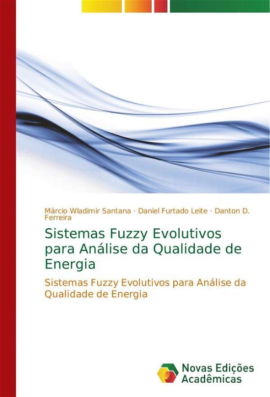 Sistemas Fuzzy Evolutivos para - Santana - Bøger -  - 9786202049108 - 14. december 2017