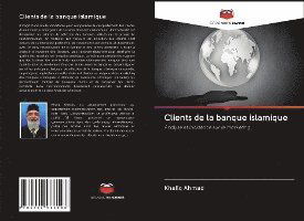 Cover for Ahmad · Clients de la banque islamique (Book)