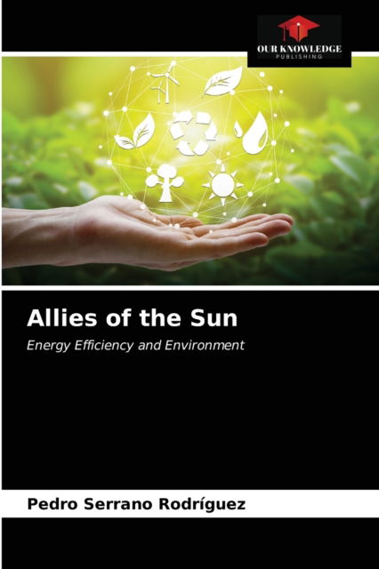 Cover for Pedro Serrano Rodríguez · Allies of the Sun (Paperback Book) (2021)
