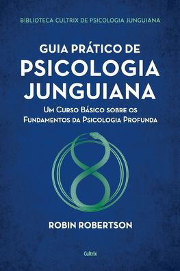 Cover for Robín Robertson · Guia pratico de psicologia junguiana (Paperback Book) (2021)
