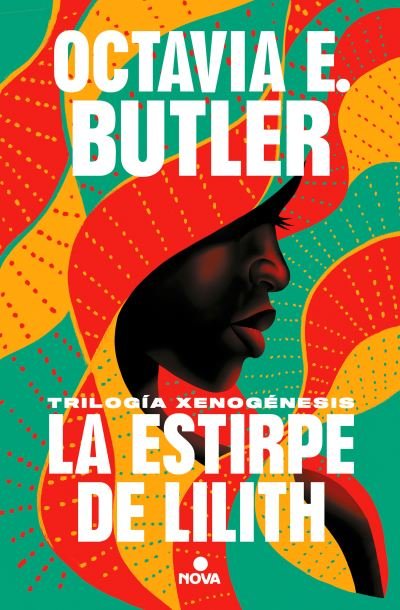 Cover for Octavia E. Butler · Estirpe de Lilith / Lilith's Brood (Buch) (2021)