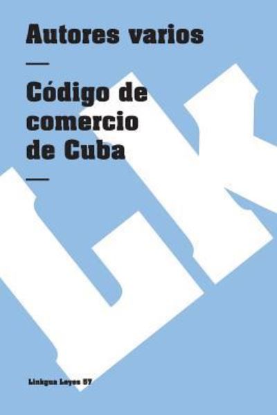 Cover for Linkgua · Codigo de Comercio de Cuba (Paperback Book) (2024)