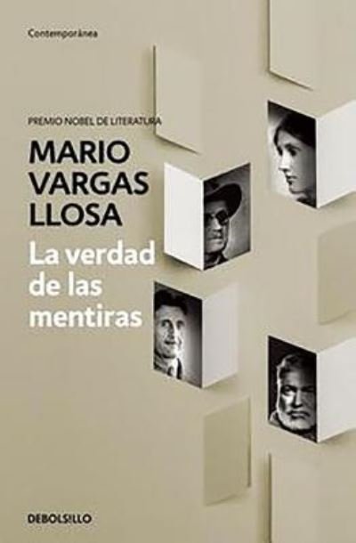 Cover for Mario Vargas Llosa · La verdad de las mentiras / The Truth about Lies (Taschenbuch) (2015)