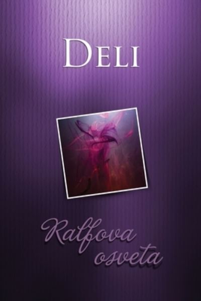 Cover for Deli · Ralfova osveta (Paperback Book) (2022)