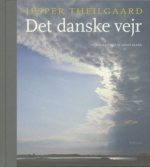 Cover for Jesper Theilgaard · Det danske vejr (Indbundet Bog) [1. udgave] (2006)