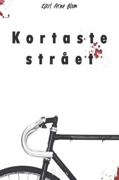 Cover for Karl Arne Blom · Kortaste strået (Book) (2018)