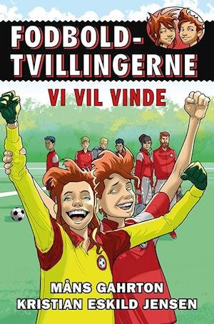 Cover for Måns Gahrton · Fodboldtvillingerne: Fodboldtvillingerne 9: Vi vil vinde (Bound Book) [1. Painos] (2023)