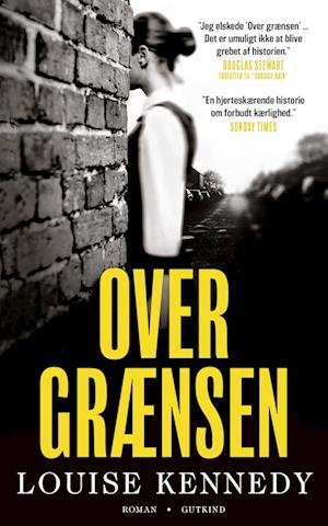 Cover for Louise Kennedy · Over grænsen (Bound Book) [1st edition] (2024)