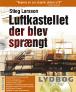 Cover for Stieg Larsson · Luftkastellet Der Blev Sprængt (Lydbok (CD))