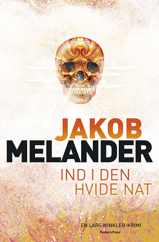 Cover for Jakob Melander · Lars Winkler: Ind i den hvide nat (Bound Book) [1e uitgave] (2020)