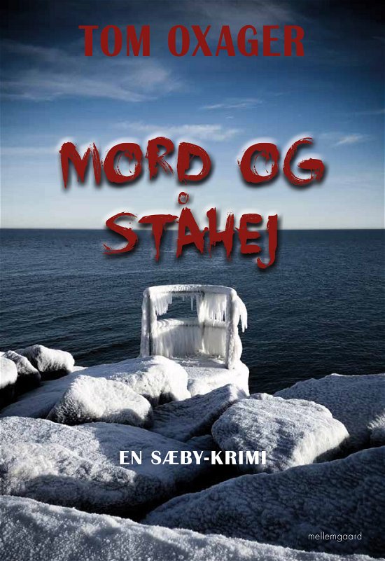 Cover for Tom Oxager · Sæby-krimi: Mord og ståhej (Sewn Spine Book) [1º edição] (2024)