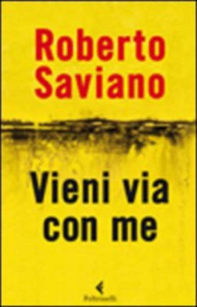 Cover for Roberto Saviano · Saviano:vieni Via Con Me (Buch)