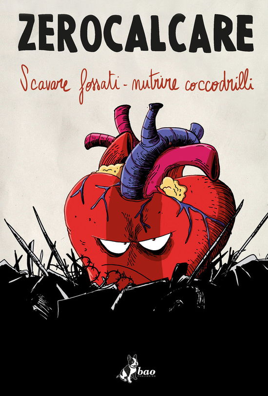 Cover for Zerocalcare · Scavare Fossati-Nutrire Coccodrilli. Catalogo Della Mostra (Roma, 10 Novembre 2018-10 Marzo 2019). Ediz. Italiana E Inglese (Book)