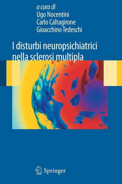 Cover for 9788847017115 · I Disturbi Neuropsichiatrici Nella Sclerosi Multipla (Paperback Book) [2010 edition] (2010)