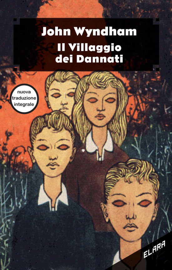 Cover for John Wyndham · Il Villaggio Dei Dannati. Regular Cover. Ediz. Integrale (Book)