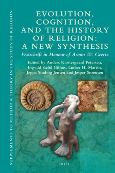 Cover for Anders Klostergaard Petersen · Evolution, Cognition, and the History of Religion: A New Synthesis (Gebundenes Buch) (2018)