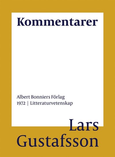 Cover for Lars Gustafsson · Kommentarer (ePUB) (2016)