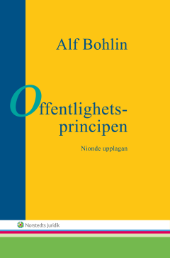 Cover for Bohlin Alf · Offentlighetsprincipen (9.uppl.) (Bound Book) (2015)
