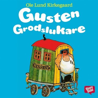 Cover for Ole Lund Kirkegaard · Gusten Grodslukare (Lydbog (MP3)) (2015)