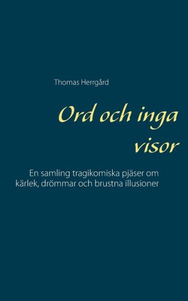 Cover for Herrgård · Ord och inga visor (Book) (2019)