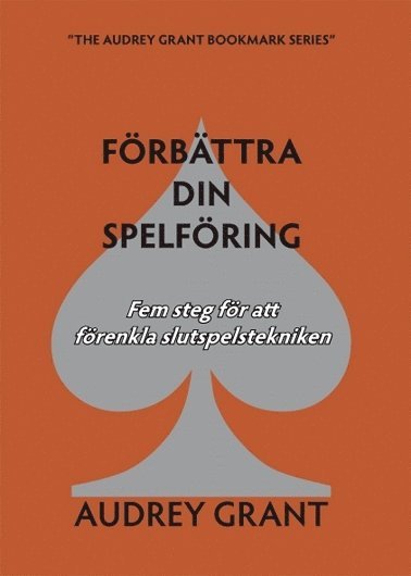 Cover for Audrey Grant · Förbättra din spelföring (Board book) (2015)