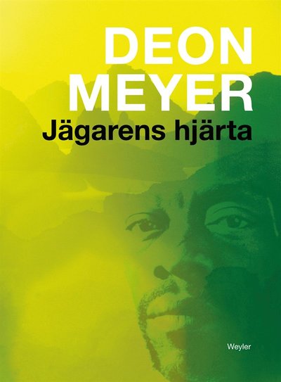 Jägarens hjärta - Deon Meyer - Livres - Weyler Förlag - 9789187347108 - 31 décembre 2019