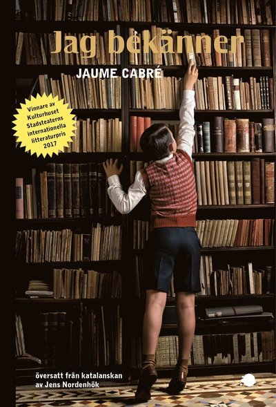 Cover for Jaume Cabré · Jag bekänner (Bok) (2016)