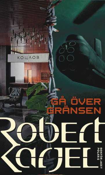 Cover for Robert Karjel · Gå över gränsen (Paperback Book) (2017)