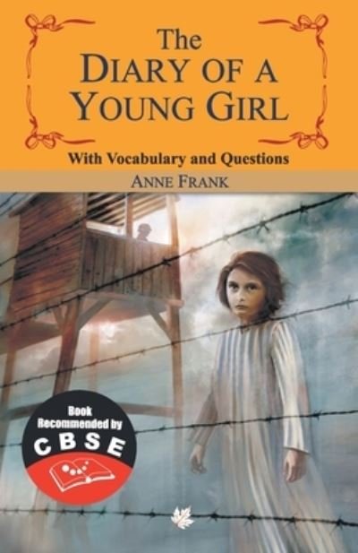 The Diary of a Young Girl - Anne Frank - Books - Maple Press Pvt Ltd - 9789350332108 - January 8, 1912