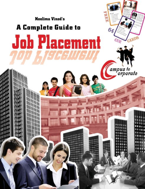 A Complete Guide to Job Placement - Neelima Vinod - Books - V & S Publishers - 9789357940108 - January 28, 2015