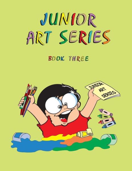 Cover for Muhammad Mahmood Zuberi · Junior Art Series - Book Three (Paperback Book) (2014)