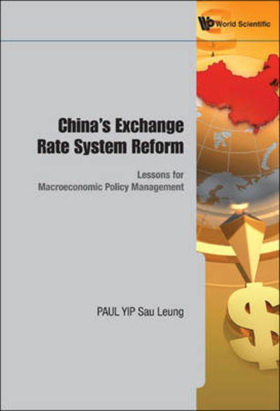 Cover for Yip, Paul Sau Leung (Ntu, S'pore) · China's Exchange Rate System Reform: Lessons For Macroeconomic Policy Management (Hardcover bog) (2011)